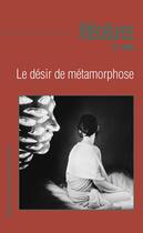 Couverture du livre « Le desir de metamorphose » de Cristina Noacco aux éditions Pu Du Midi