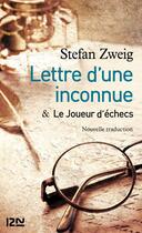 Couverture du livre « Lettre d'une inconnue ; le joueur d'échecs » de Stefan Zweig aux éditions 12-21