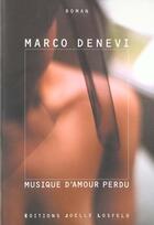 Couverture du livre « Musique d'amour perdu » de Marco Denevi aux éditions Joelle Losfeld