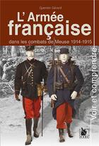 Couverture du livre « L'armée française dans les combats de Meuse ; 1914-1915 » de Quentin Gerard aux éditions Ysec
