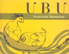 Couverture du livre « Ubu » de Franciszka Themerson aux éditions Actes Sud