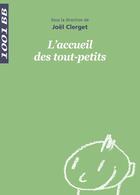 Couverture du livre « L'accueil des tout-petits » de  aux éditions Eres