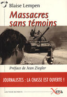 Couverture du livre « Massacres sans témoins » de Blaise Lempen aux éditions Xenia