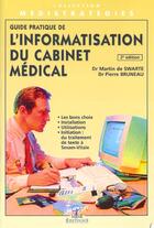 Couverture du livre « Guide pratique de l'informatisation du cabinet medical - 2eme edition » de Swarte (De) aux éditions Mmi