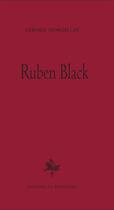 Couverture du livre « Ruben Black » de Gerard Mordillat aux éditions La Pionniere