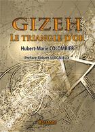 Couverture du livre « Gizeh - le triangle d'or » de Colombier H-M. aux éditions Massanne