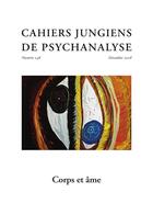 Couverture du livre « Cahiers jungiens de psychanalyse n 148 - corps et ame - decembre 2018 » de  aux éditions Cahiers Jungiens De Psychanalyse