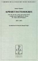 Couverture du livre « Alphabet dactylologique (1873-1875) » de Jerome Clamaron aux éditions Lambert-lucas