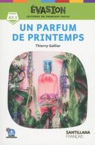 Couverture du livre « Evasion - un parfum de printemps 2ed » de Thierry Gallier aux éditions Cle International