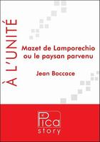 Couverture du livre « Mazet de Lamporechio ou le paysan parvenu » de Boccace Jean aux éditions Pica Story