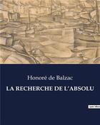 Couverture du livre « LA RECHERCHE DE L'ABSOLU » de Honoré De Balzac aux éditions Culturea