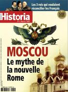 Couverture du livre « HISTORIA t.905 ; Moscou, le mythe de la nouvelle Rome » de Historia aux éditions L'histoire