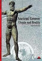 Couverture du livre « Ancient greece utopia and reality (new horizons) » de Pierre Leveque aux éditions Thames & Hudson