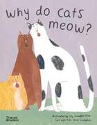 Couverture du livre « Why do cats meow?: curious questions about your favourite pet » de Snowden-Fine Lily/Cr aux éditions Thames & Hudson