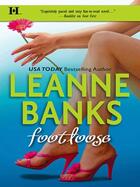 Couverture du livre « Footloose (Mills & Boon M&B) » de Leanne Banks aux éditions Mills & Boon Series