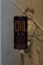 Couverture du livre « The Civil War: The First Year Told by Those Who Lived It » de Brooks D Simpson aux éditions Library Of America