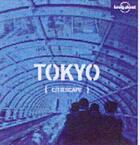 Couverture du livre « Citiescape tokyo » de Andrew Bender aux éditions Lonely Planet France