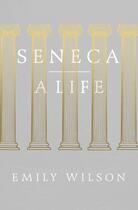 Couverture du livre « Seneca » de Wilson Emily aux éditions Penguin Books Ltd Digital