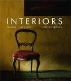 Couverture du livre « Interiors the home since 1700 » de Parissien Steven aux éditions Laurence King