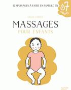 Couverture du livre « Massages pour enfants » de Cecile Cortet aux éditions Hachette Pratique