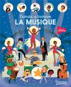 Couverture du livre « Écoute et trouve : la musique » de Marie Paruit aux éditions Larousse