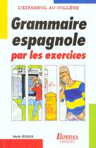 Couverture du livre « Gramm espagnole par exercices » de Maite Jegoux aux éditions Bordas