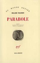 Couverture du livre « Parabole » de William Faulkner aux éditions Gallimard