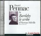 Couverture du livre « Bartleby Le Scribe Cd » de Daniel Pennac aux éditions Gallimard