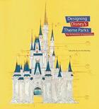 Couverture du livre « Designing disney's theme parks - the architecture of reassurance » de Karal Ann Marling aux éditions Flammarion