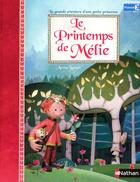 Couverture du livre « Le printemps de Mélie » de Antoine Lanciaux aux éditions Nathan