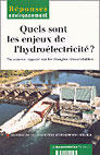 Couverture du livre « Quels sont les enjeux de l'hydroélectricité ? » de Ministere De L'Environnement aux éditions Documentation Francaise