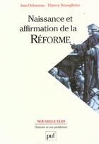 Couverture du livre « Naissance et affirmation de reforme » de Delumeau/Wanegffelen aux éditions Puf