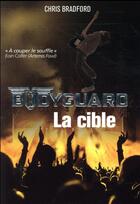 Couverture du livre « Bodyguard Tome 4 : la cible » de Chris Bradford aux éditions Casterman