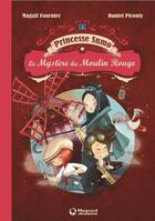 Couverture du livre « Princesse Sumo Tome 1 : le mystère du Moulin Rouge » de Daniel Picouly et Magali Fournier aux éditions Magnard