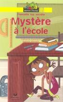 Couverture du livre « Francette top secrète ; mystère à l'école » de Catherine Kalengula aux éditions Hatier