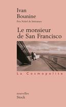 Couverture du livre « Le monsieur de san francisco » de Bounine-I aux éditions Stock