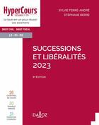 Couverture du livre « Successions et liberalites 2023. 9e ed. » de Berre/Ferre-Andre aux éditions Dalloz