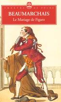 Couverture du livre « Le mariage de Figaro » de Pierre-Augustin Caron De Beaumarchais aux éditions Le Livre De Poche