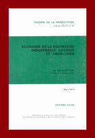 Couverture du livre « Économie de la recherche industrielle, logique et problèmes » de Jacques De Bandt aux éditions Cujas