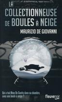 Couverture du livre « La collectionneuse de boules à neige » de Maurizio De Giovanni aux éditions Fleuve Editions