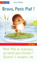 Couverture du livre « Bravo Petit Piaf » de Tony Maddox aux éditions Pocket Jeunesse