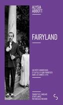 Couverture du livre « Fairyland » de Alysia Abbott aux éditions Christian Bourgois