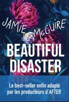 Couverture du livre « Beautiful disaster » de Jamie Mcguire aux éditions J'ai Lu