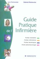 Couverture du livre « Guide pratique de l'infirmière » de Leon Perlemuter et Gabriel Perlemuter aux éditions Elsevier-masson