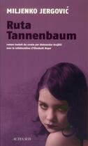 Couverture du livre « Ruta Tannenbaum » de Miljenko Jergovic aux éditions Actes Sud