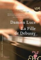 Couverture du livre « La fille de Debussy » de Damien Luce aux éditions Heloise D'ormesson