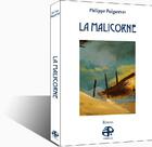 Couverture du livre « La malicorne » de Philippe Puigserver aux éditions Pierregord