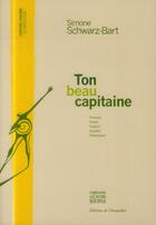 Couverture du livre « Ton beau capitaine » de Simone Schwarz-Bart aux éditions L'amandier