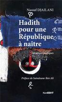 Couverture du livre « Hadith pour une république à naitre ; variaitons poétiques » de Nassuf Djailani aux éditions Komedit