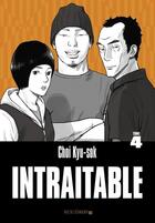 Couverture du livre « Intraitable t.4 » de Kyu-Sok Choi aux éditions Rue De L'echiquier